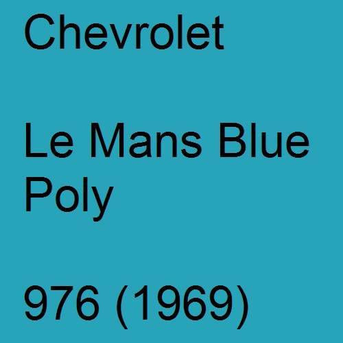 Chevrolet, Le Mans Blue Poly, 976 (1969).